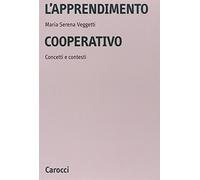 L'apprendimento cooperativo. Concetti e contesti