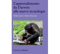 L'apprendimento da Darwin alle nuove tecnologie