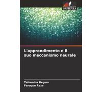 L'apprendimento e il suo meccanismo neurale