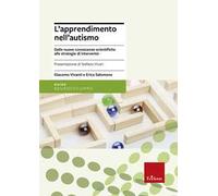 L'apprendimento nell'autismo. Dalle nuove conoscenze scientifiche alle strategie di intervento