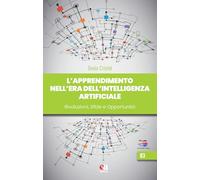 L'apprendimento nell'era dell'intelligenza artificiale. Rivoluzioni sfide opportunità