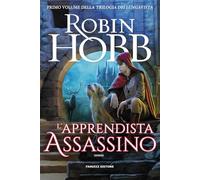 Libri Robin Hobb - L' Apprendista Assassino. Trilogia Dei Lungavista #01