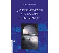 L'apprendistato e il lavoro di un iniziato