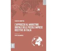 L'approccio al marketing digitale delle piccole imprese ricettive in Italia