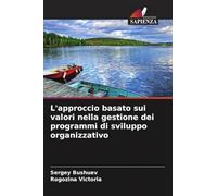 L'approccio basato sui valori nella gestione dei programmi di sviluppo organizzativo