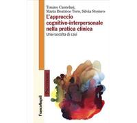 L'approccio cognitivo-interpersonale nella pratica clinica. Una raccolta di casi