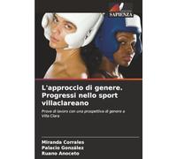 L'approccio di genere. Progressi nello sport villaclareano: Prove di lavoro con una prospettiva di genere a Villa Clara