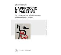 L'approccio riparativo. Un confronto tra scienze umane ed ermeneutica biblica