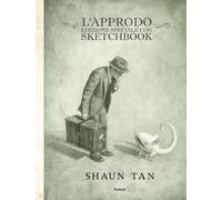 L'approdo. Ediz. speciale. Con sketchbook