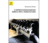 L'approvvigionamento idrico per l'agricoltura