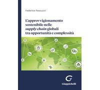 Libri Federica Pascucci - L' Approvvigionamento Sostenibile Nelle Supply Chain G