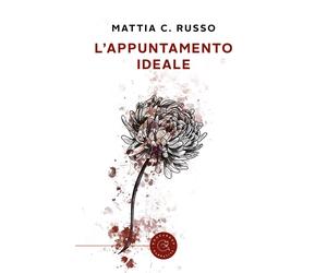 L'appuntamento ideale - Russo Mattia C.