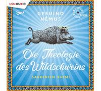 Laprell,Maximilian - Die Theologie des Wildschweins: 1