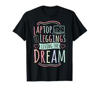 Laptop, Leggings, vivendo Il Sogno Maglietta