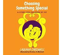 Laquana Cardwell Choosing Something Special (Tascabile)