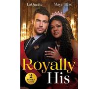 LaQuette Maya Blake Royally His (Tascabile) Mills & Boon Modern