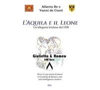 L'aquila e il leone. Un'allegoria friulana del '500