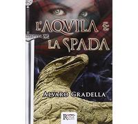 L'Aquila e la spada