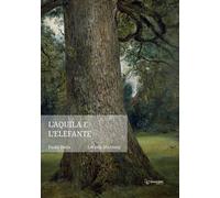 L'aquila e l'elefante - 2025 - Giaconi Editore