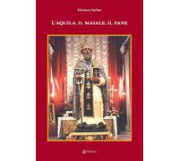 L'aquila, il maiale, il pane - [EBS Print]