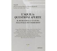 L'Aquila: questioni aperte. Il ruolo della cultura nell'Italia dei terremoti
