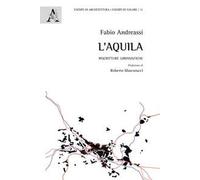 L'Aquila. Riscritture urbanistiche