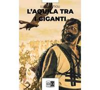 L'aquila tra i giganti