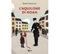 L'aquilone di Noah [Paperback] [Jan 20, 2022] Salmeron, Rafael; Bandirali, Sante