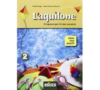 L'aquilone. Ripasso estivo italiano, storia e geografia. Per la Scuola media. Con espansione online (Vol. 2)
