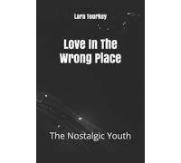 Lara Amir Tourkey Love In The Wrong Place (Tascabile)