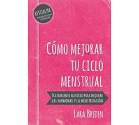 Lara Briden Cómo mejorar tu ciclo menstrual (Tascabile)