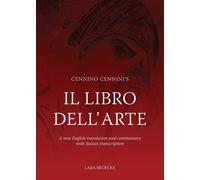 Lara Broecke Cennino Cennini's Il Libro dell'Arte (Tascabile)