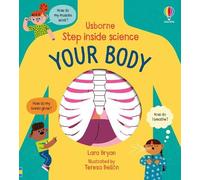 Lara Bryan Step inside Science: Your Body (Libro di cartone) Step Inside Science