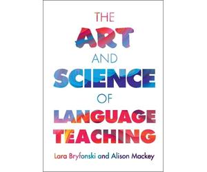 Lara Bryfonski Alison Macke The Art and Science of Language Teachin (Tascabile)