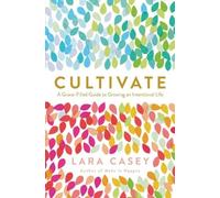 Lara Casey Cultivate (Tascabile)
