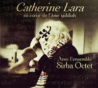 Lara Catherine - Au Coeur De Lame Yiddish