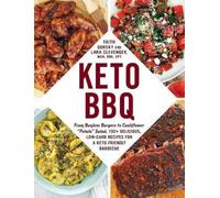 Lara Clevenger Faith Gorsky Keto BBQ (Tascabile) Keto Diet Cookbook Series