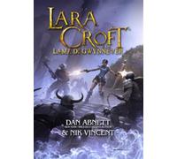Lara Croft e la lama di Gwynnever - Abnett Dan, Vincent Nik