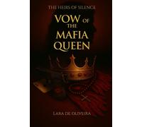 Lara de Oliveira Vow of the Mafia Queen (Tascabile) Heirs of Silence
