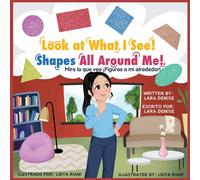 Lara Denise Look At What I See Shapes All Around Me (Tascabile)