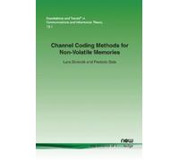 Lara Dolecek Frederic Channel Coding Methods for Non-Volatile Memo (Tascabile)