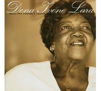 Lara, Dona Ivone - Queen Of The Samba