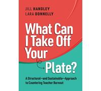 Lara Donnelly Jill Handley What Can I Take Off Your Plate? (Tascabile)
