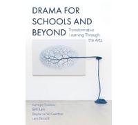 Lara Dossett Drama for Schools and Beyond (Tascabile)