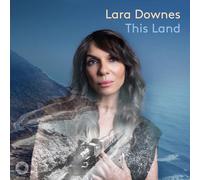 Lara Downes Lara Downes: This Land (CD) Album