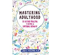 Lara E Fielding Mastering Adulthood (Tascabile)