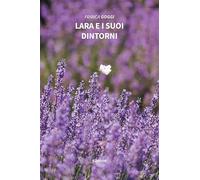 Lara e i suoi dintorni