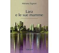 Lara e le sue mamme