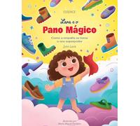 Lara e o Pano Mágico: Como a empatia se torna o seu superpoder