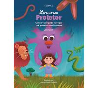 Lara e o seu Protetor: Como você pode navegar por grandes sentimentos